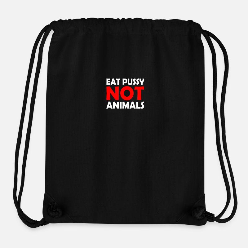 Eat pussy not animals - Sac à cordon recyclé Stanley/Stella - noir