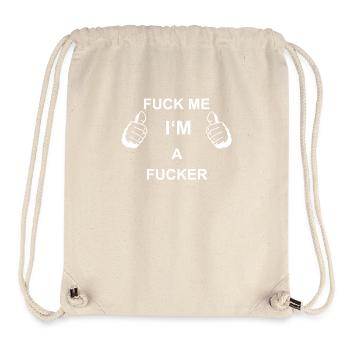 TRUST FUCK ME IN THE FUCKER - Stanley/Stella Recycled Gym Bag - natural - Front
