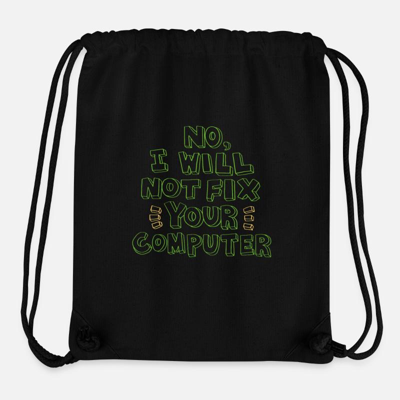 No, I want your computer .. - Gift - Stanley/Stella Recycled Gym Bag - black