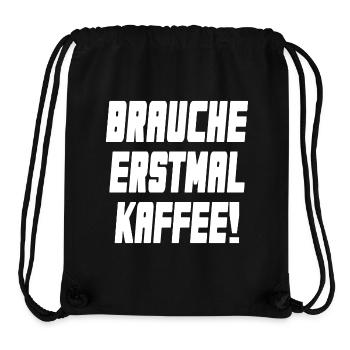 Brauche erstmal Kaffee, weiss - Stanley/Stella recycelter Gym Bag - Schwarz - Vorne