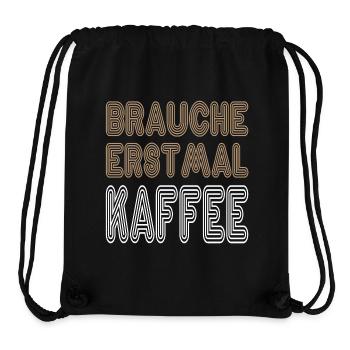 Brauche erstmal Kaffee, weiss brraun retro - Stanley/Stella recycelter Gym Bag - Schwarz - Vorne