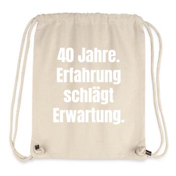 40 Jahre Erfahrung schlägt Erwartung - Stanley/Stella recycelter Gym Bag - Naturweiß - Vorne