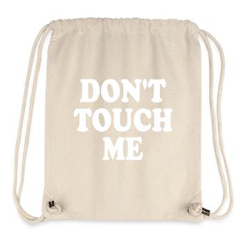 Dont touch me - Stanley/Stella Recycled Gym Bag - natural - Front