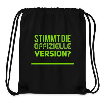 stimmt die offizielle Version - Stanley/Stella recycelter Gym Bag - Schwarz - Vorne