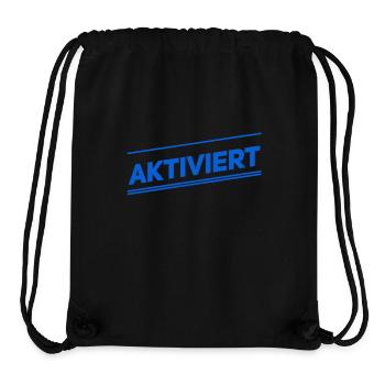 ich wurde aktiviert - Stanley/Stella recycelter Gym Bag - Schwarz - Vorne