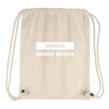 davonlaufen ist nutzlos - Stanley/Stella recycelter Gym Bag - Naturweiß - Vorne