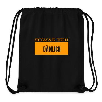 sowas von blöd - Stanley/Stella recycelter Gym Bag - Schwarz - Vorne