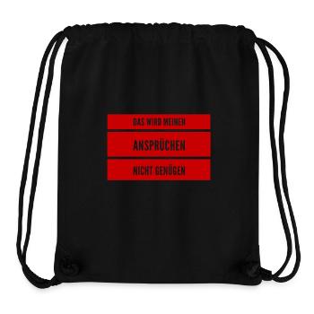 sehr hohe Ansprüche - Stanley/Stella recycelter Gym Bag - Schwarz - Vorne