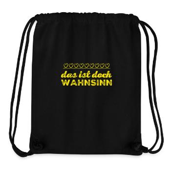 ihr seid wahnsinnig - Stanley/Stella recycelter Gym Bag - Schwarz - Vorne