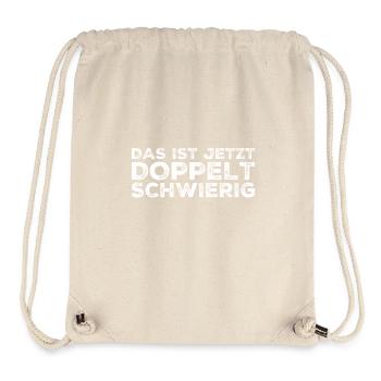 die Schwierigkeit steigt - Stanley/Stella recycelter Gym Bag - Naturweiß - Vorne