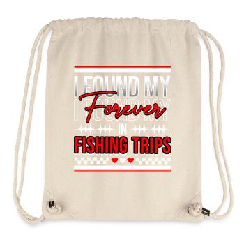 I Found My Forever in Fishing Trips - Stanley/Stella Recycled Gym Bag - natural - Front