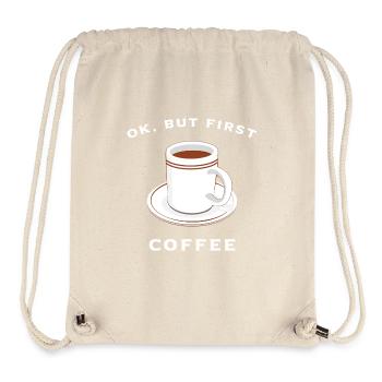 Ok but first coffee! - Stanley/Stella Recycled Gym Bag - natural - Front