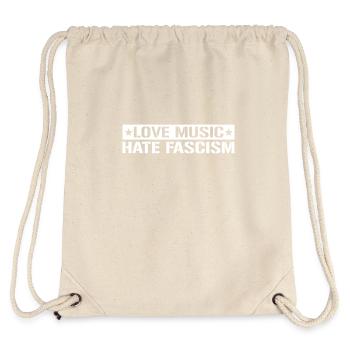Liebe Musik Hasse Faschismus - Stanley/Stella recycelter Gym Bag - Naturweiß - Hinten