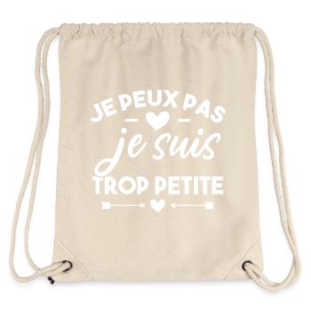 J'peux pas je suis trop petite - Sac à cordon recyclé Stanley/Stella - blanc naturel - Dos