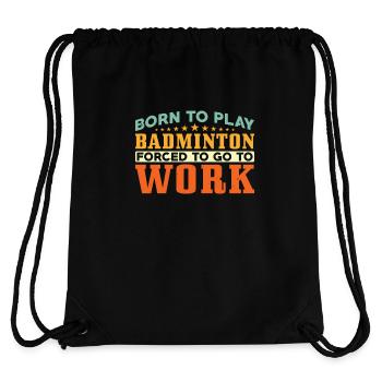 Born to play badminton - Stanley/Stella Recycled Gym Bag - black - Back