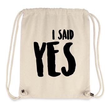 I SAID YES / ICH HABE JA GESAGT - Stanley/Stella recycelter Gym Bag - Naturweiß - Vorne