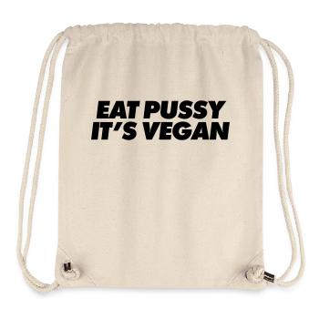 eat pussy it's vegan - Stanley/Stella recycelter Gym Bag - Naturweiß - Vorne