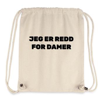 Ich habe Angst, meine Damen - Stanley/Stella recycelter Gym Bag - Naturweiß - Vorne