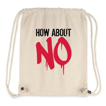 stamp graffiti cool how about no saying funny w - Stanley/Stella Recycled Gym Bag - natural - Front