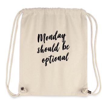 Monday should be optional - Stanley/Stella Recycled Gym Bag - natural - Front