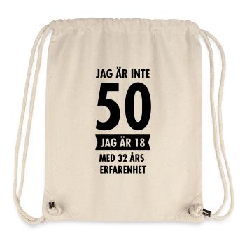 Jag Är Inte 50 Födelsedag Citat - Stanley/Stella Recycled Gym Bag - natural - Front