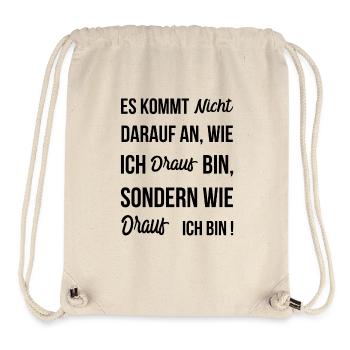 Drauf Druff Alkohol Drogen Drugs Spruch Sprüche - Stanley/Stella recycelter Gym Bag - Naturweiß - Vorne