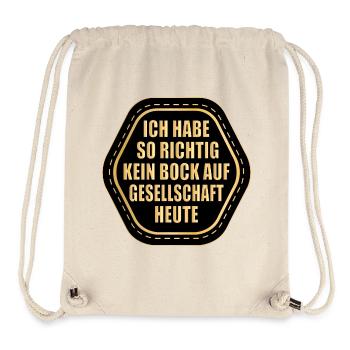 KEIN BOCK AUF GESELLSCHAFT HEUTE - Stanley/Stella recycelter Gym Bag - Naturweiß - Vorne