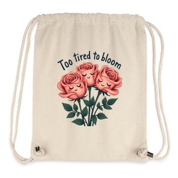 Too Tired to Bloom - Stanley/Stella recycelter Gym Bag - Naturweiß - Vorne