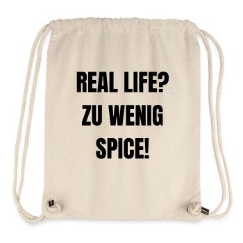 Real Life? Too little spice! - Stanley/Stella Recycled Gym Bag - natural - Front