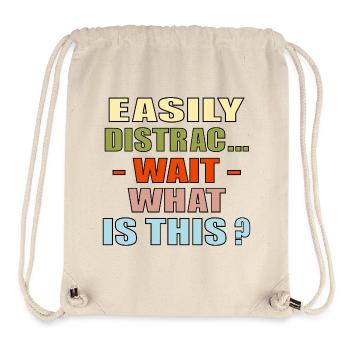 EASILY DISTRACTED QUOTE FOCUS - Stanley/Stella Recycled Gym Bag - natural - Front
