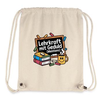 Teacher with patience – (mostly) funny teacher - Stanley/Stella Recycled Gym Bag - natural - Front