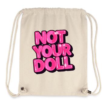 Not Your Doll Bold Pink Graphic Design - Stanley/Stella Recycled Gym Bag - natural - Front