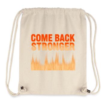 come back stronger - Stanley/Stella Recycled Gym Bag - natural - Front