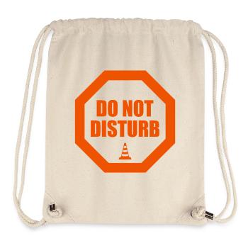 Do Not Disturb Warnung Stoppschild Statement - Stanley/Stella recycelter Gym Bag - Naturweiß - Vorne