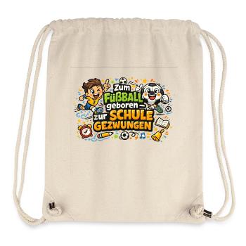 Football born – school forced - Stanley/Stella Recycled Gym Bag - natural - Front