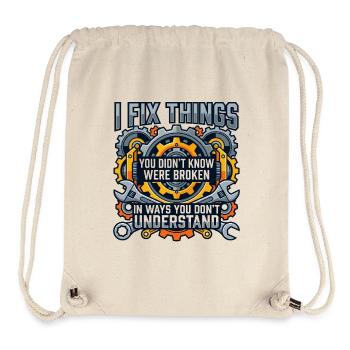 I fix what you don't know is broken - Stanley/Stella Recycled Gym Bag - natural - Front