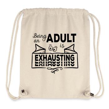 Être adulte est épuisant - Erwachsensein - Sac à cordon recyclé Stanley/Stella - blanc naturel - Devant