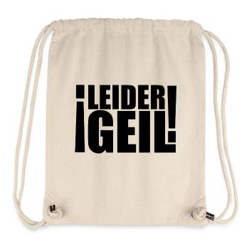 Leider geil - Stanley/Stella recycelter Gym Bag - Naturweiß - Vorne