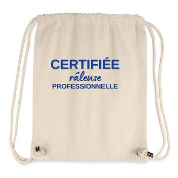 humour râleuse - certifiée râleuse professionnelle - Sac à cordon recyclé Stanley/Stella - blanc naturel - Devant