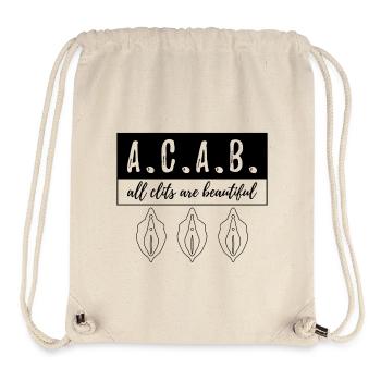 A.C.A.B. - All Clits Are Beautiful - Stanley/Stella recycelter Gym Bag - Naturweiß - Vorne