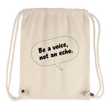 Be a Voice, Not an Echo - Stanley/Stella recycelter Gym Bag - Naturweiß - Vorne