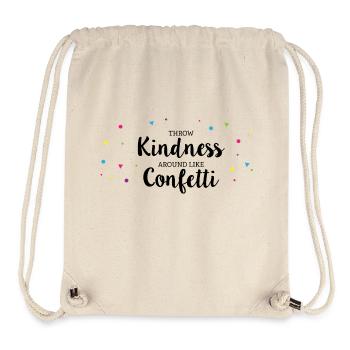 Throwing Kindness around like Confetti - Stanley/Stella recycelter Gym Bag - Naturweiß - Vorne