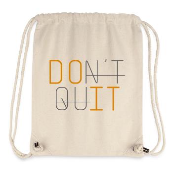 DON'T QUIT DO IT Ne renonce jamais - Sac à cordon recyclé Stanley/Stella - blanc naturel - Devant