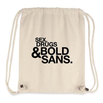 Sex Drugs Bold Sans Typografie Nerd Spruch - Stanley/Stella recycelter Gym Bag - Naturweiß - Vorne