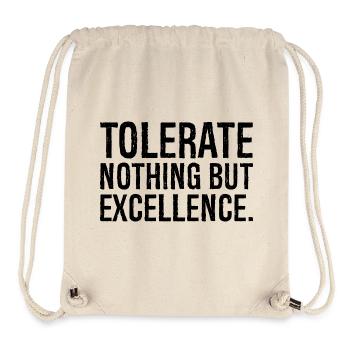 tolerate nothing but excellence - Stanley/Stella Recycled Gym Bag - natural - Front