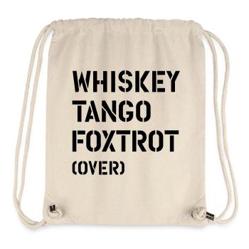 Whiskey Tango Foxtrot (over) - Stanley/Stella Recycled Gym Bag - natural - Front