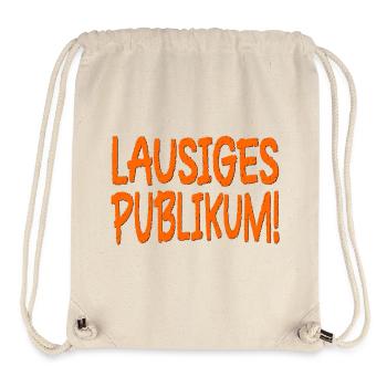 LAUSIGES PUBLIKUM SPRÜCHE BÜHNE - Stanley/Stella recycelter Gym Bag - Naturweiß - Vorne