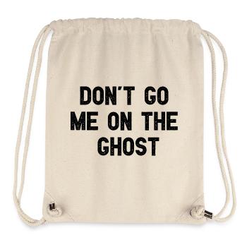 Don't Go Me On The Ghost Lustiges Denglisch - Stanley/Stella recycelter Gym Bag - Naturweiß - Vorne