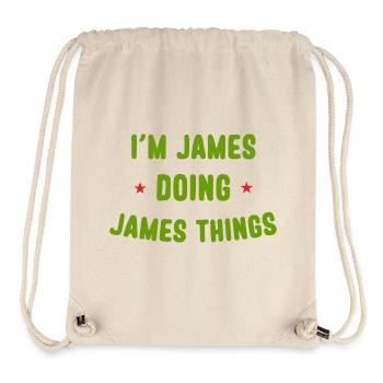 I am James Doing James Things Funny Quotes - Stanley/Stella Recycled Gym Bag - natural - Front