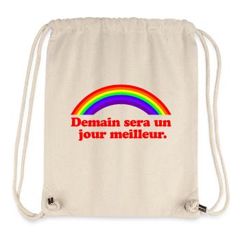 Tomorrow Will Be a Better Day - Rainbow - Stanley/Stella Recycled Gym Bag - natural - Front